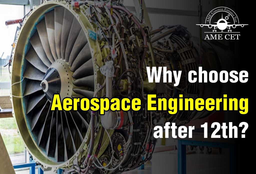 why choose aerospace engineering after 12th