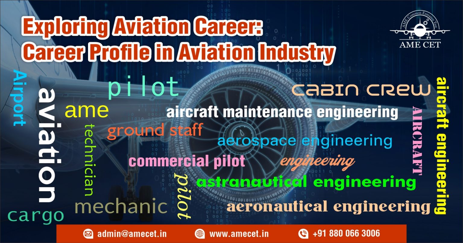 Exploring Aviation Career Career Profile In Aviation Industry Ame