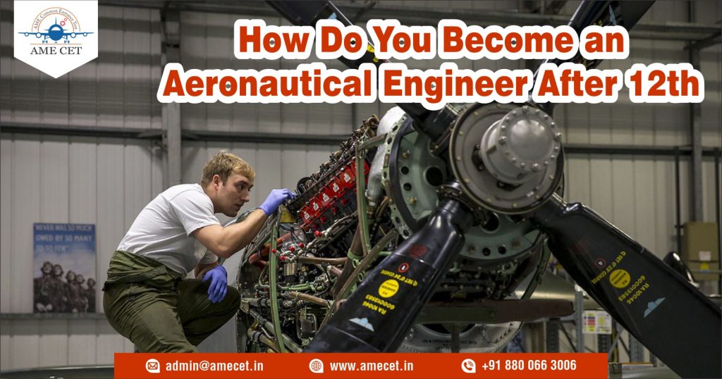 How Do You Become an Aeronautical Engineer After 12th