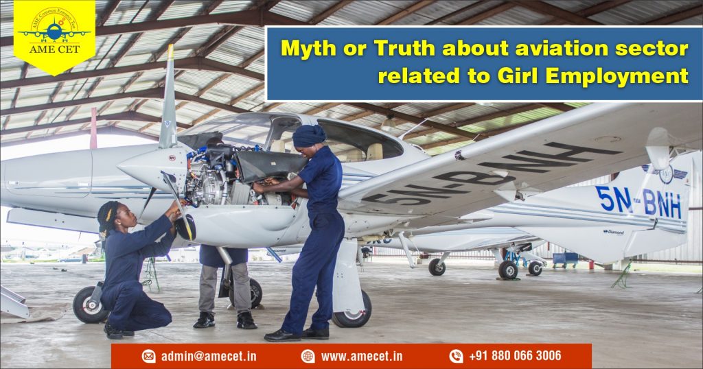 Myth or Truth about Aviation sector related to girl employment