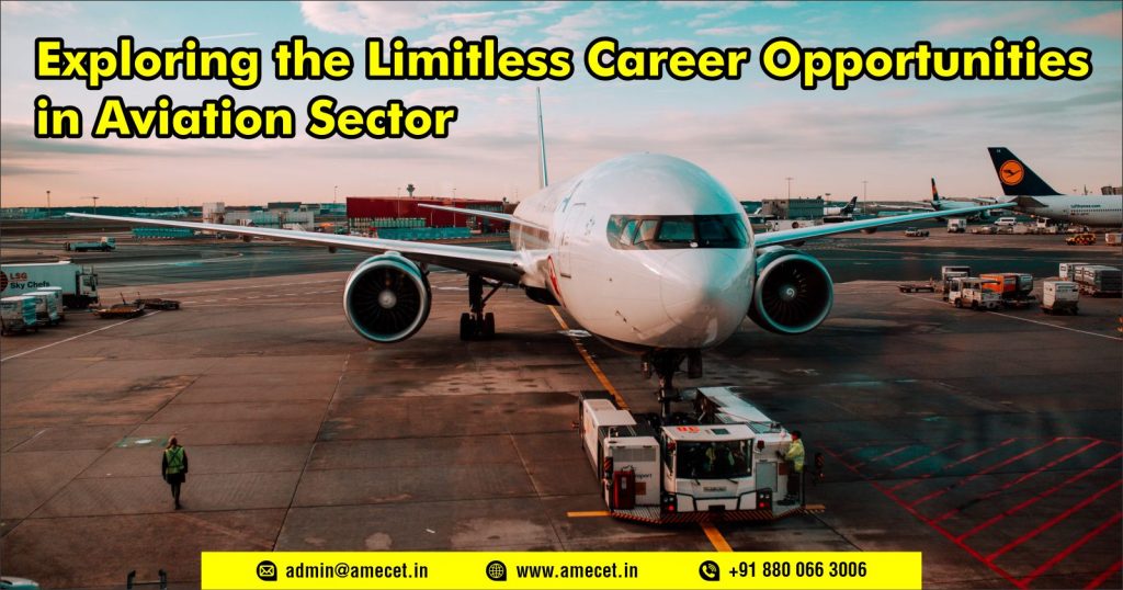 Exploring the Limitless Career Opportunities in Aviation Sector