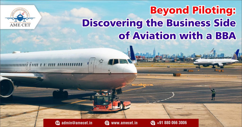 Discovering the Business Side of Aviation with a BBA