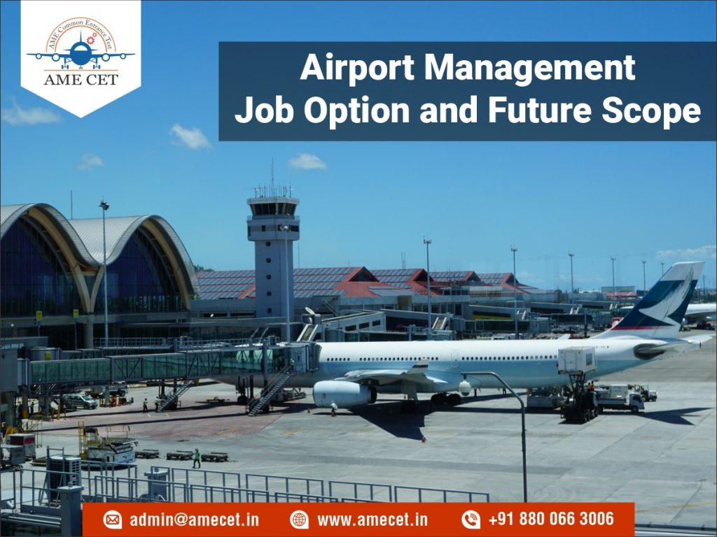 Airport Management Job Option and Future Scope