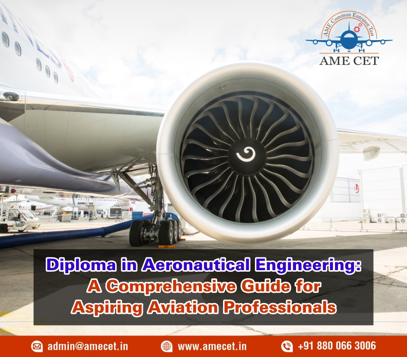 Diploma in Aeronautical Engineering: A Comprehensive Guide for Aspiring Aviation Professionals