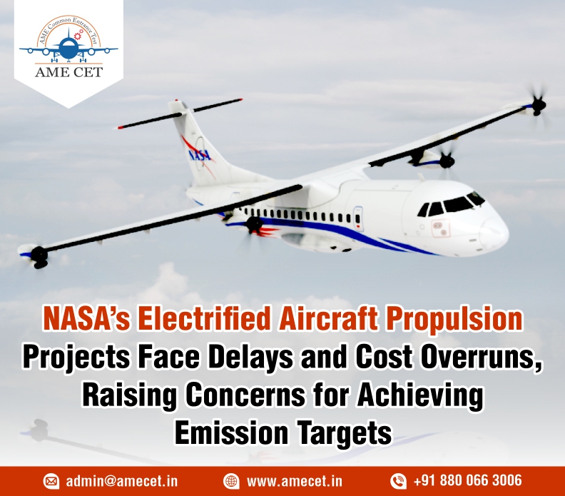NASA's Electrified Aircraft Propulsion Projects Face Delays and Cost Overruns, Raising Concerns for Achieving Emission Targets