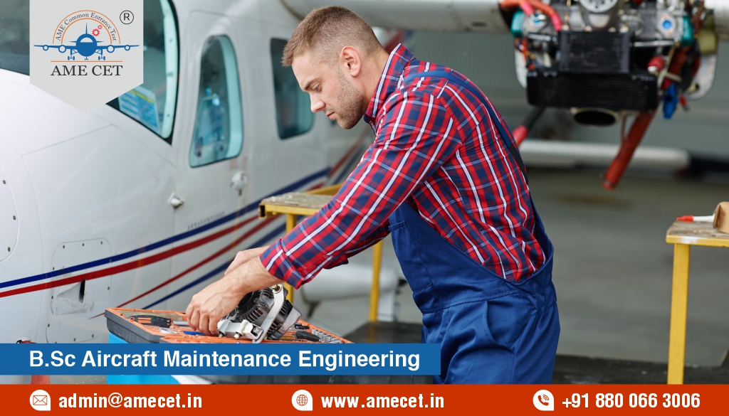 B.Sc Aircraft Maintenance Engineering