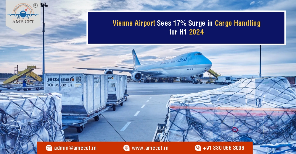 Vienna Airport Sees 17% Surge in Cargo Handling for H1 2024