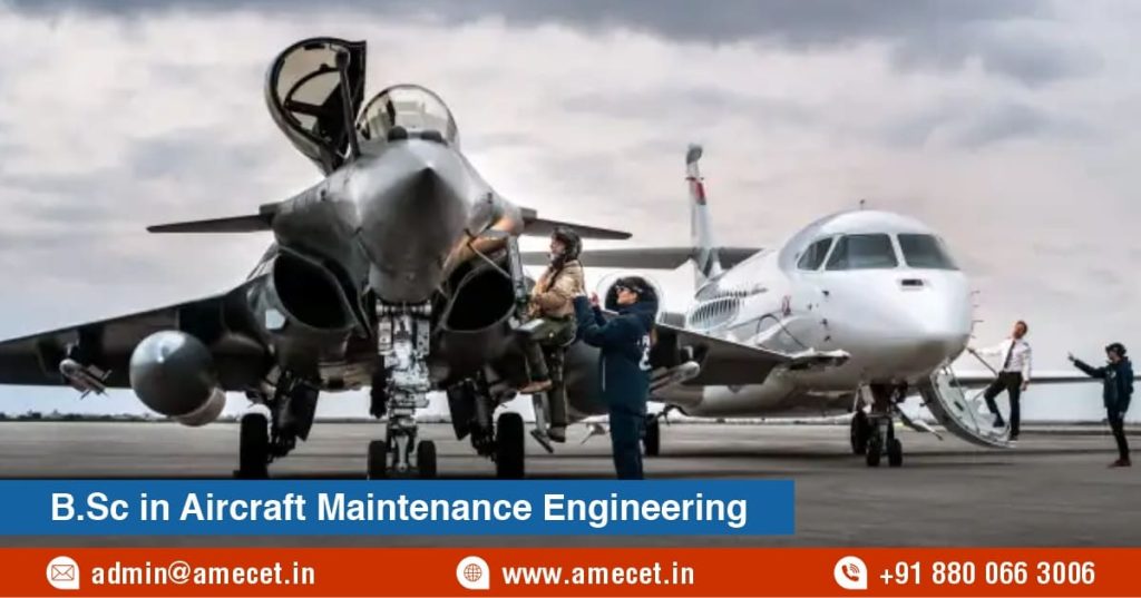 B.Sc in Aircraft Maintenance Engineering