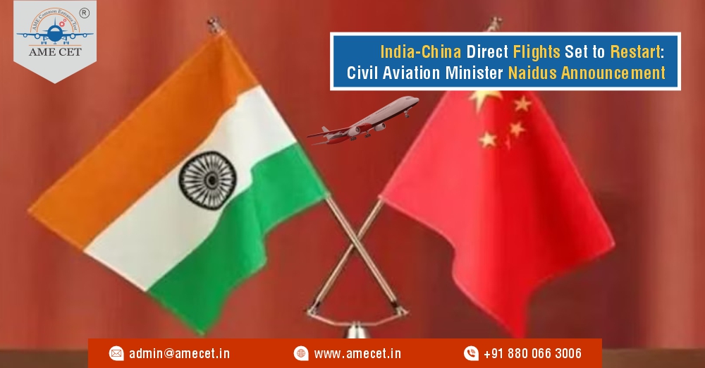 India-China Direct Flights Set to Restart: Civil Aviation Minister Naidus Announcement