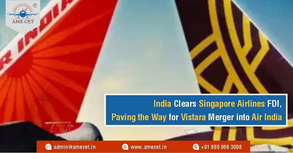 India Clears Singapore Airlines FDI, Paving the Way for Vistara Merger into Air India