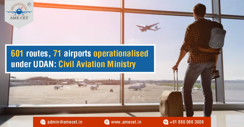 601 routes, 71 airports operationalised under UDAN: Civil aviation ministry