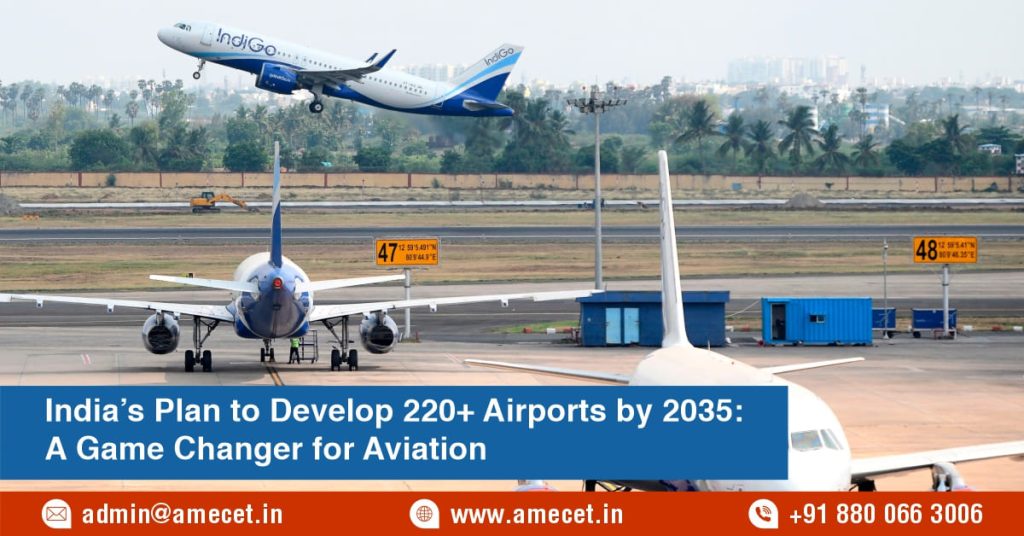 India's Plan to Develop 220+ Airports by 2035