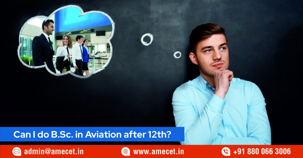 Can I do B.Sc. in-Aviation after 12th