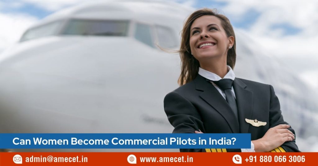 Can Women Become Commercial Pilots in India