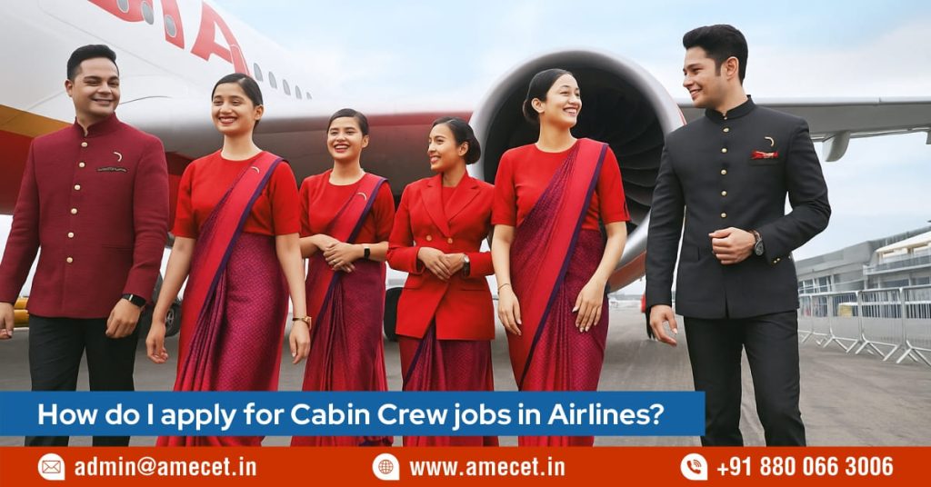 How do I apply for Cabin Crew jobs in Airlines