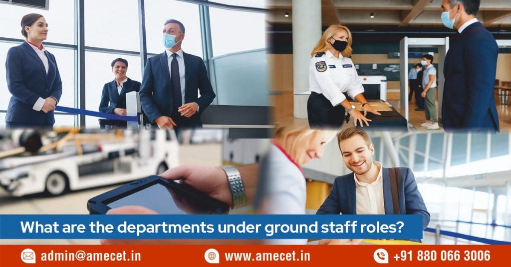 What are the departments under ground staff roles