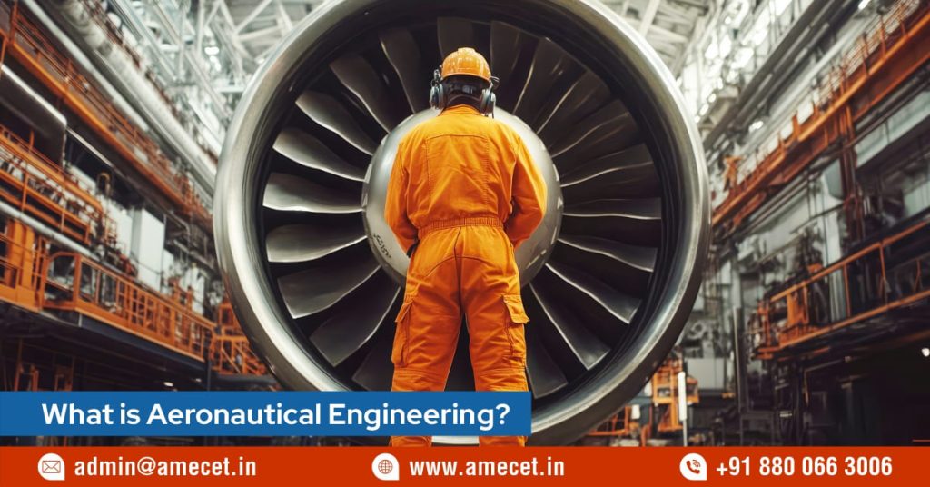 What is Aeronautical Engineering