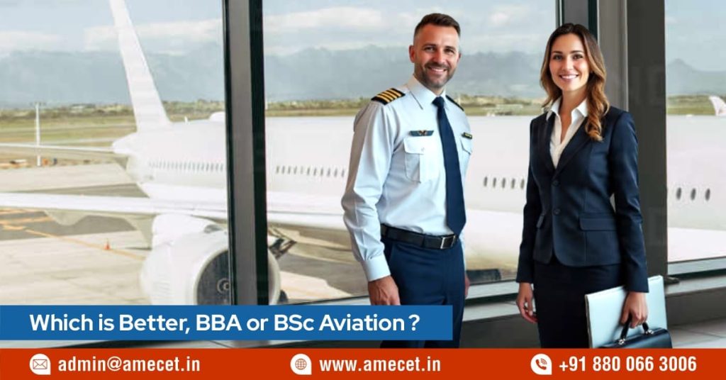 Which is better BBA or BSc Aviation